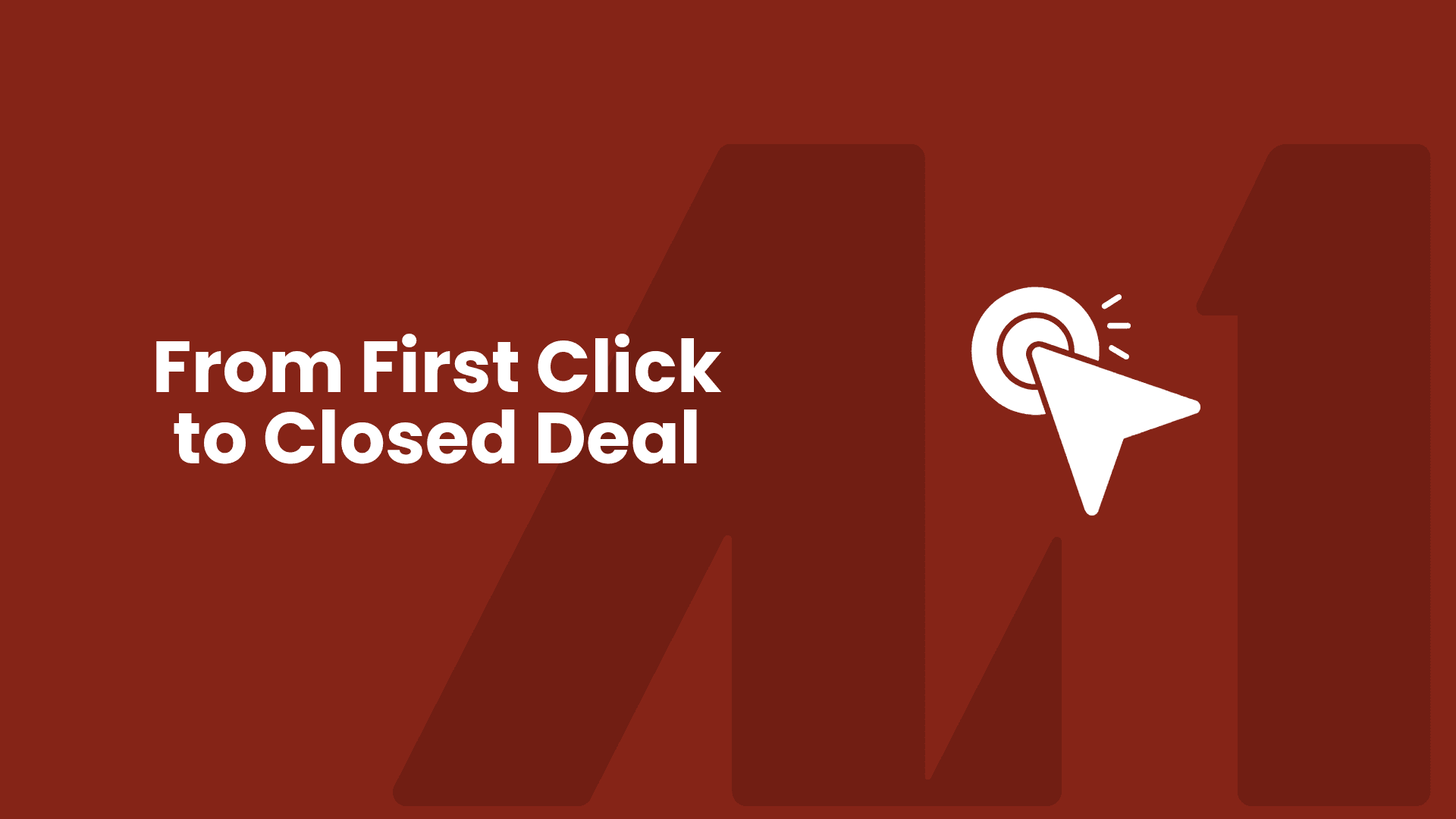 From First Click to Closed Deal: Building a Lead Gen System That Actually Works