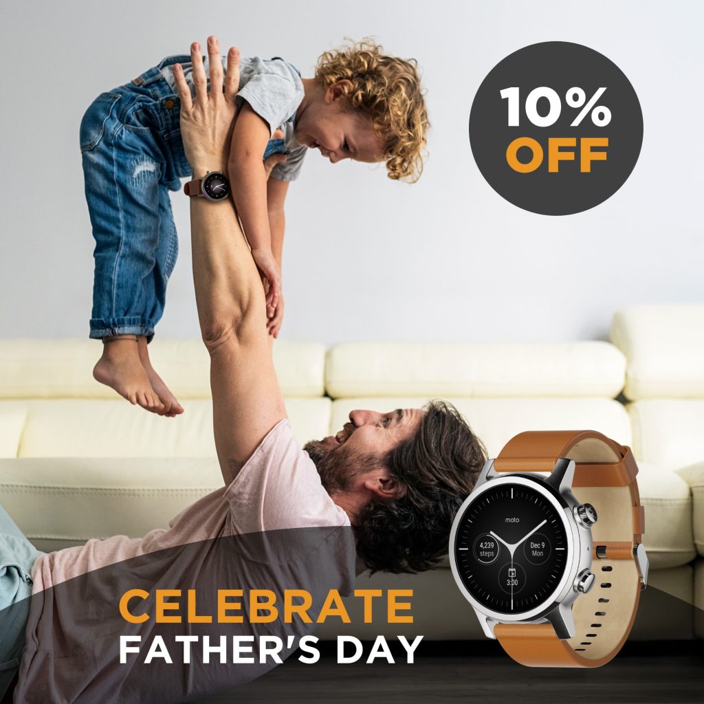 US Moto360 Fathers Day Ads SOCIAL–10 OFF – 3 1024x1024 - Moto Watch